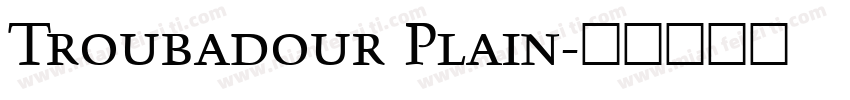 Troubadour Plain字体转换